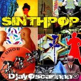 Totally SinthPop Mix By DjayOscarinnn®