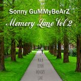 Sonny GuMMyBeArZ - Memory Lane Volume 2
