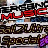 Emergency Music 026-027 - Sail2Ultra Special