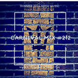 Carnival Mix #212 - Focus on Crop Over Barbados 2015
