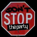 Keep Calm and Don't Stop The Party!!!