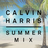 Calvin Harris Summer Mix