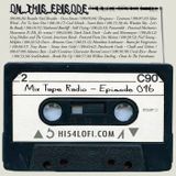 Mix Tape Radio | EPISODE 046