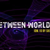 IDM ambi vol 10 Between Worlds by SkiFi