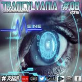 TRANCYLVANIA - 2016 - EP #08