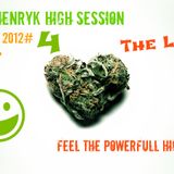 Paul Henryk High Session Live #4