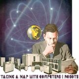 Taking a nap with robots & computers / La sieste numérique