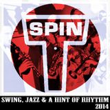 Swing, Jazz & a Hint of Rhythm - Toby Spin - 20140314