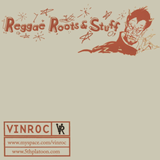 DJ Vinroc Reggae Roots n Stuff