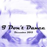 IDD (I Don't Dance) Tech House Mixtape - December 2015