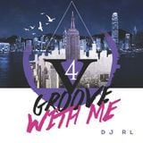 DJ RL Presents-Groove With Me Vol. 4