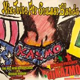 MixJuice 4 Summer Blendz -DJ KAZMO Throwback REGGAE×HIP HOP Blend MIXTAPE-