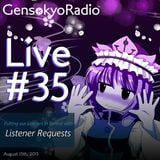 Gensokyo Radio Live #35 with Listener Requests