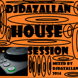 DJDAZALLAN-HOUSE-SESSION 2014