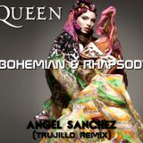 QUEEN - Bohemian & Rhapsody (Angel Sanchez Trujillo Remix)