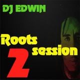 ROOTS SESSION #2 DJ EDWIN