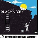 DJ-AGMA (CH) Psychedelic Festival Summer**! ca. 79min (18.08.2015)