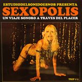 SEXOPOLIS (First trip)