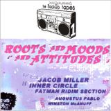 Roots and Moods and Attitudes pt.1 (Jacob Miller, Inner Circle, Fatman Ridim)