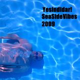 SeaSide Vibes Mix 2009 by Yesindidar!