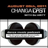Changacast with Dj Arity - 08-26-2011