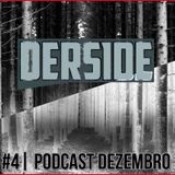 #04| Podcast Dezembro 2013 | Derside