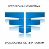 Royce Rolls Guestmix Live on Flight FM 9/8/2014