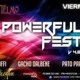 Powerful Fest v4.0 @ El Burlesque de Pedro Telmo