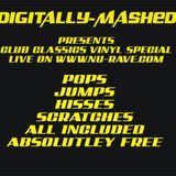 Digitally-Mashed Live on www.nu-rave.com Club Classics Vinyl Special