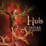 HUIS: " Neither in Heaven " Official Launch / Lancement Officiel