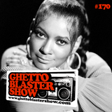 GHETTOBLASTERSHOW #170 (mar. 08/14)
