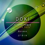 Doki - Flower power 27-9-14 @Private Party - Burzaco