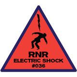 RNR - Electric Shock #036 (June-July '15)