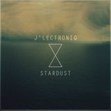 J'lectroniq x Stardust Mixtape