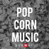 Pop Corn Music #11 - 28/05/2014