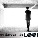 Giovanni Savoca - Loops Podcast #1