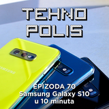Tehnopolis 70: Samsung Galaxy S10 u 10 minuta