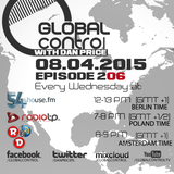 Dan Price - Global Control Episode 206 (08.04.15)