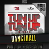 Pull It Up Show - Episode 38 (Saison 3)