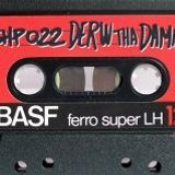 SH.MIXTAPE.22 / DERW THA DAMAJA