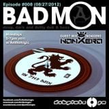 Dubplate.fm BadMON Episode #008 with Anthologic (nonXero Feature Mix)