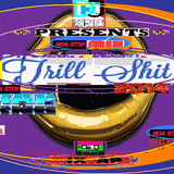 DJ KRIS ''TRILL ShiT'' 2014 ^HIPHOP R&B RAP^ -Various Artists- NON-STOP MIXED