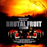Mr. Bruckshut - "Brutal Fruit Riddim (2014) Mix"