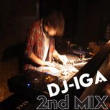 DJ IGA's 2nd MIX!