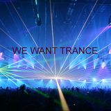 We Want Trance 05/08