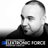 Elektronic Force Podcast 045 with Carlo Lio