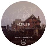 Ampule - Inner Soul Rhythm 008