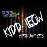 Kidd Leow - EDM 'Electro Shot' Mix Show - 025