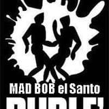 MAD BOB DISCOSTORIA SELECTA 13gennaio2013