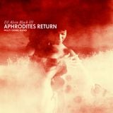 Aphrodites Return